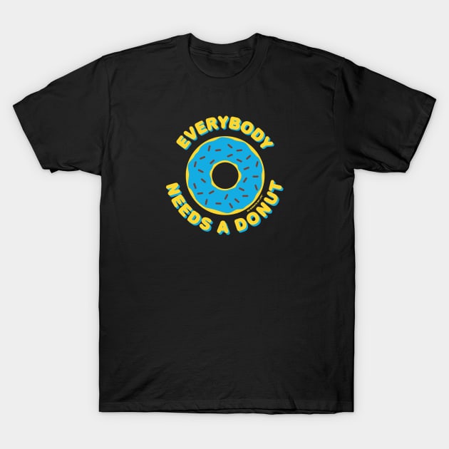 Everybody Needs a (Blue) Donut T-Shirt by nodonutsnolife